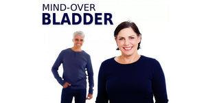 Mind Over Bladder - Mental Tricks For Managing OAB